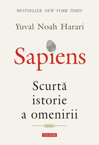 Yuval Noah Harari, Giuseppe Bernardi, David Vandermeulen, Daniel Casanave: Sapiens (EBook, Romanian language, 2017, Editura Polirom)