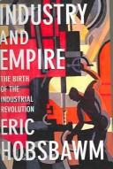 Eric Hobsbawm: Industry and Empire (Hardcover, Tandem Library)