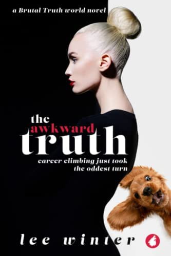 Lee Winter: The Awkward Truth (Paperback, 2021, Ylva Publishing)