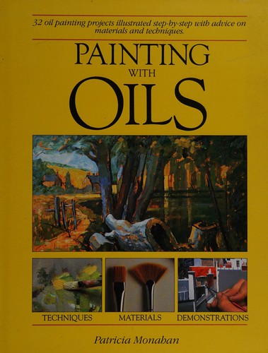 Patricia Monahan: Painting with oils (1986, Macdonald)