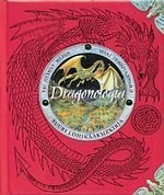 Ernest Drake, Dugald Steer, Aslak Breck, Matti Nelimarkka: Dragonologia (Hardcover, Finnish language, 2014, Kirjalito)