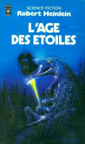 Robert A. Heinlein: L'Age Des Etoiles (French language, Presses pocket)