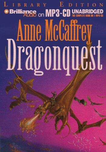 Anne McCaffrey: Dragonquest (Dragonriders of Pern) (AudiobookFormat, 2005, Brilliance Audio on MP3-CD Lib Ed)