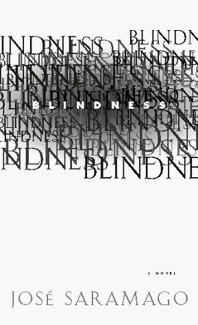 José Saramago: Blindness (1998, Harcourt Brace & Company)