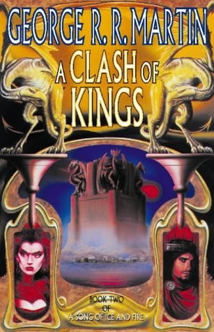 George R.R. Martin: A Clash of Kings Book Two of A Song of Ice and Fire (Hardcover, 1998, Voyager)