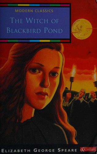 Elizabeth George Speare: The witch of Blackbird Pond (2003, Collins)