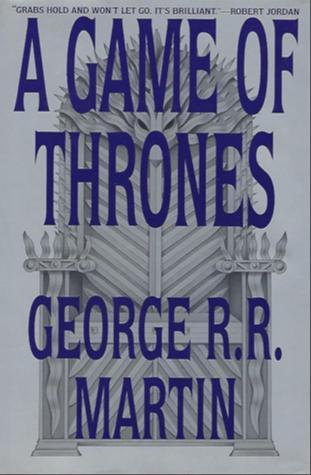 George R. R. Martin: A Game of Thrones (1996, Bantam Press)