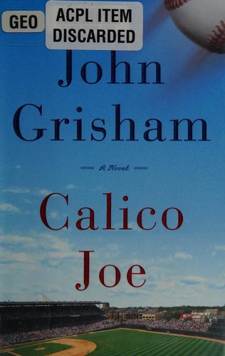 John Grisham: Calico Joe (Paperback, 2012, Doubleday)