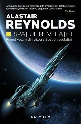 Alastair Reynolds: Spaţiul Revelaţiei (Romanian language)