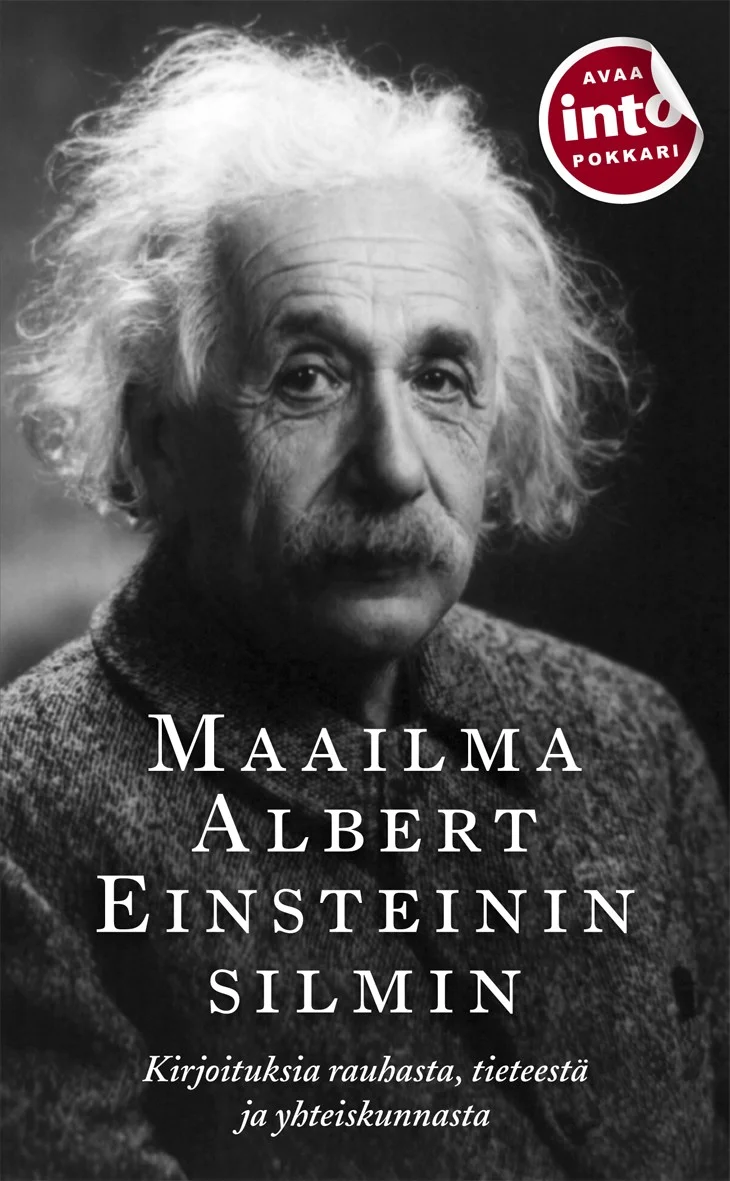 Eva Isaksson: Maailma Albert Einsteinin silmin (Paperback, Finnish language, 2013, Into Kustannus Oy)