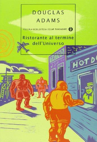 Douglas Adams: Ristorante al termine dell'universo (Italian language, 2002)