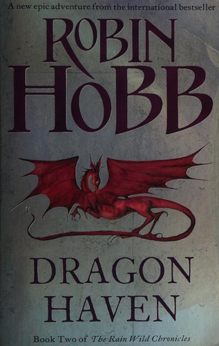 Robin Hobb, Anne Flosnik: Dragon Haven (Paperback, 2010, HarperCollins)