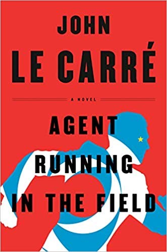 John le Carré: Agent running in the field (2019, Viking)