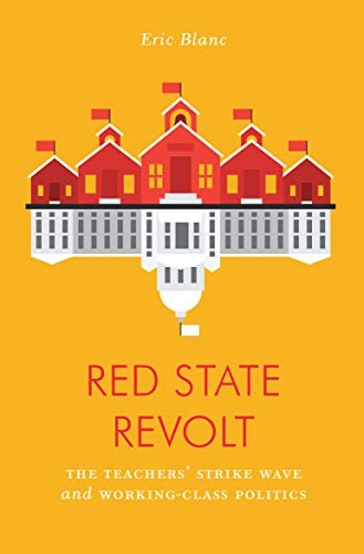 Eric Blanc: Red State Revolt (Paperback, Verso)