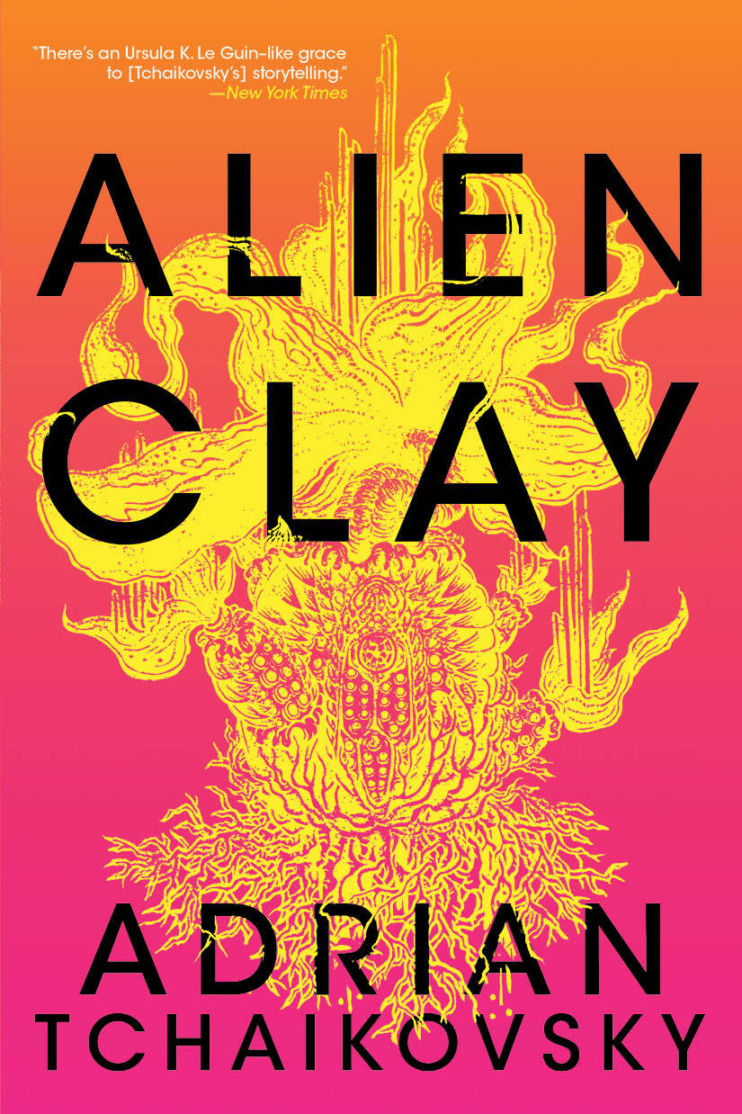 Adrian Tchaikovsky (duplicate): Alien Clay (Paperback, 2024, Orbit)