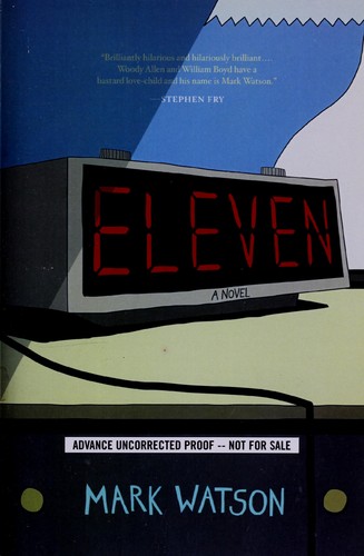 Watson, Mark: Eleven (2011, Scribner)