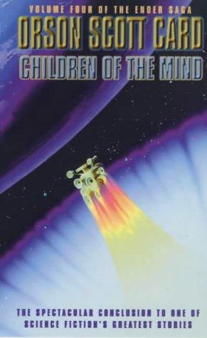 Orson Scott Card: Children of the Mind (Paperback, Orbit)