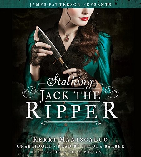 Kerri Maniscalco: Stalking Jack the Ripper (AudiobookFormat, 2016, Jimmy Patterson)