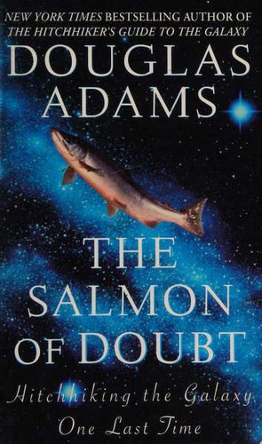 Douglas Adams: The Salmon of Doubt (Paperback, 2005, Del Rey)