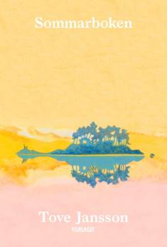 Tove Jansson: Sommarboken (Hardcover, Swedish language, 2017, Förlaget)