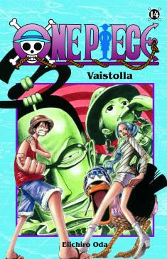 Antti Valkama, Eiichiro Oda: Vaistolla (Hardcover, Finnish language, 2006, Sangatsu Manga, Tammi)