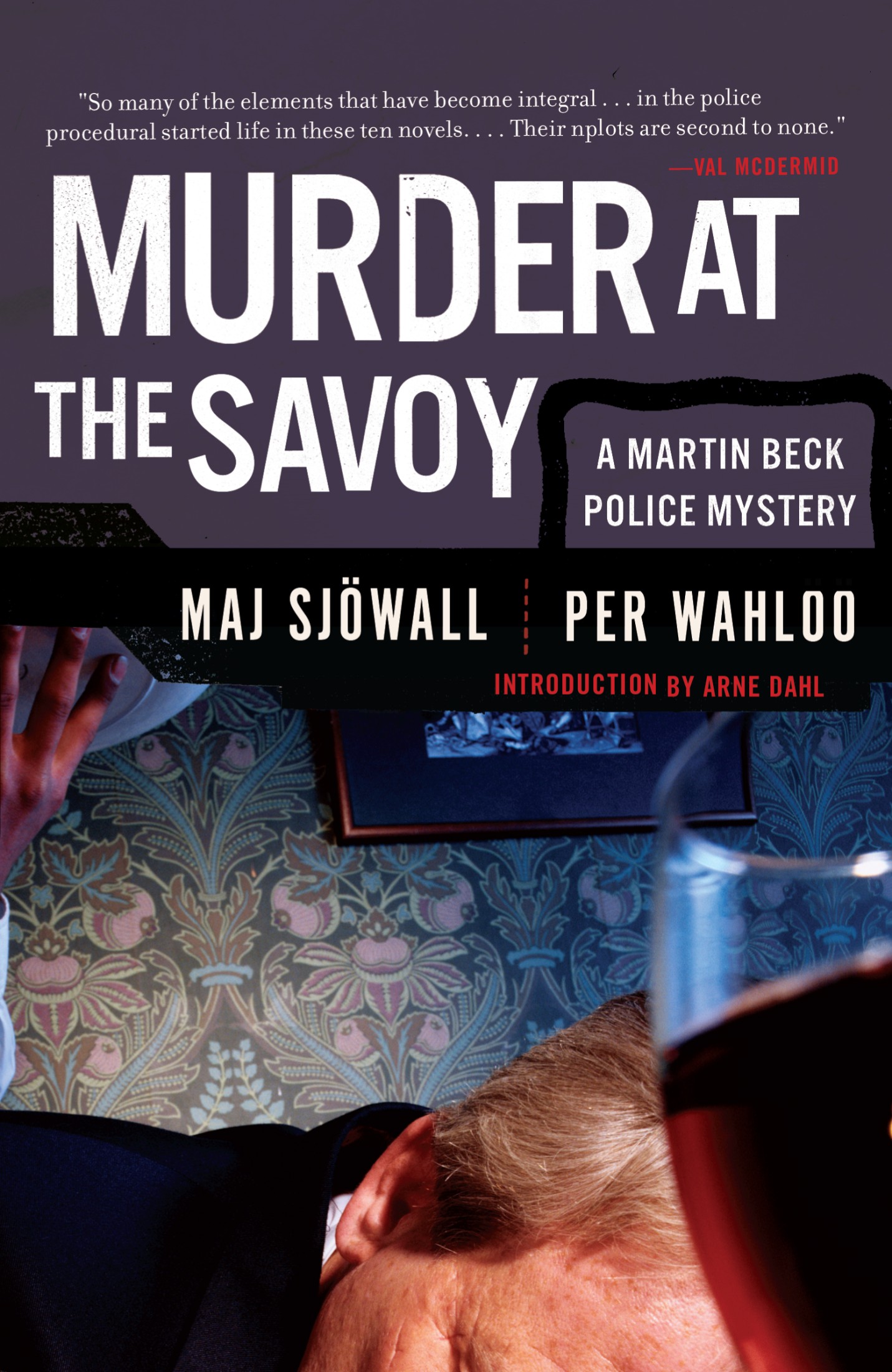 Maj Sjöwall, Per Wahlöö: Murder at the Savoy (EBook, 2009, Vintage Crime/Black Lizard)