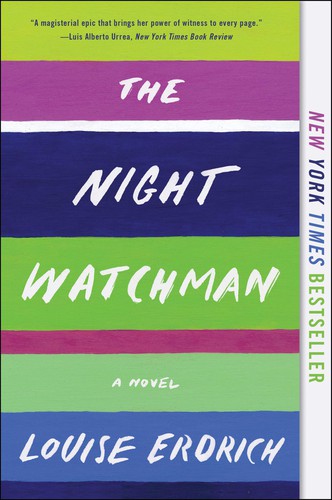 Louise Erdrich: The Night Watchman (Paperback, 2021, Harper Perennial)