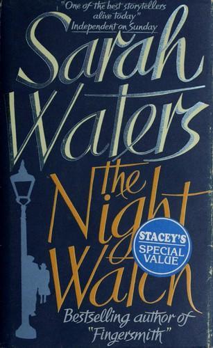 Sarah Waters: The night watch (2006)
