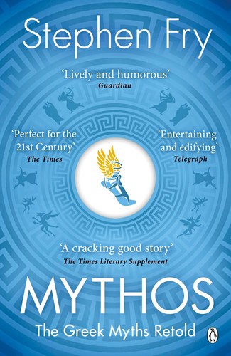 Stephen Fry: Mythos (Paperback, 2017, Penguin Books, Limited)