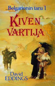 Leigh Eddings, David Eddings, Tarmo Haarala: Kiven vartija (Hardcover, suomi language, 1997, Karisto)