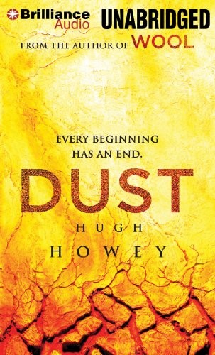 Hugh Howey, Hugh Howey (duplicate): Dust (AudiobookFormat, 2014, Brilliance Audio)