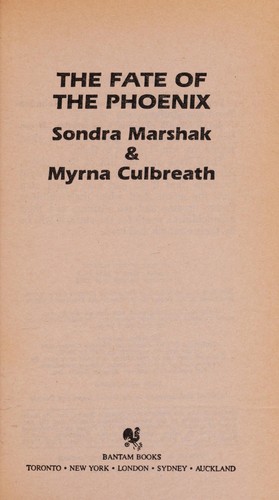 Sondra Marshak: Fate of the Phoenix (Paperback, 1984, Bantam)