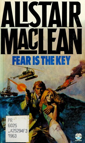 Alistair MacLean: Fear is the key (1980, Fontana)