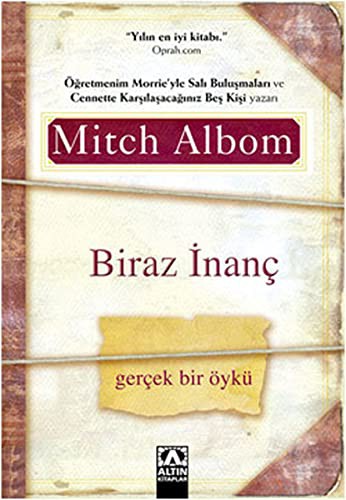 Mitch Albom: Biraz Inanc (Paperback, Altin Kitaplar)