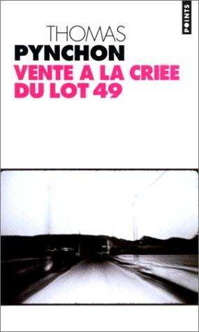 Thomas Pynchon: Vente à la criée du lot 49 (Paperback, French language, Seuil)