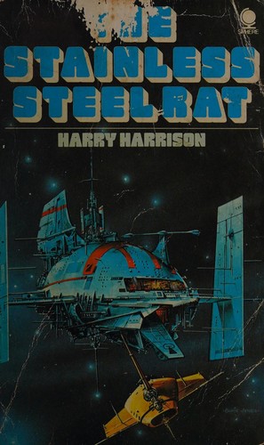 Harry Harrison: The Stainless Steel Rat (Paperback, 1973, Sphere)