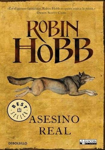 Robin Hobb, Arnaud Mousnier-Lompré: Asesino real (Paperback, Spanish language, 2011, La Factoría de Ideas)