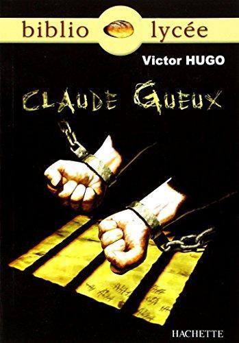 Victor Hugo: Claude Gueux (French language)