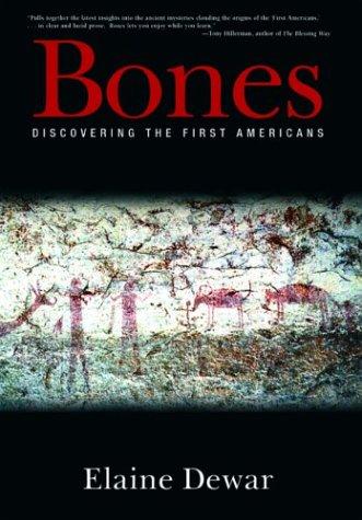 Elaine Dewar: Bones (Paperback, 2004, Carroll & Graf)