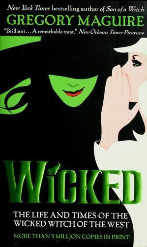 Gregory Maguire: Wicked (2007)