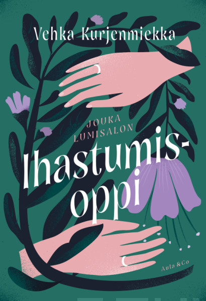 Vehka Kurjenmiekka: Jouka Lumisalon ihastumisoppi (Hardcover, Finnish language, 2025, Aula & Co)