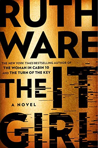 Ruth Ware: The It Girl (Hardcover, 2022, Gallery/Scout Press)