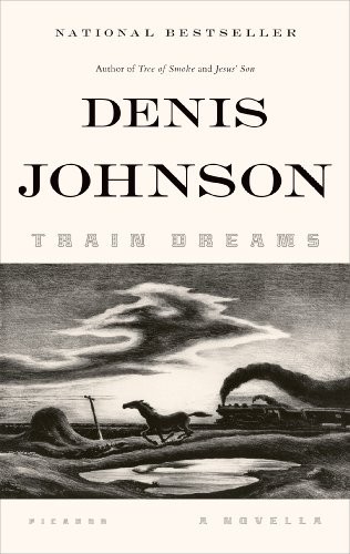 Train Dreams (Paperback, 2012, Picador)