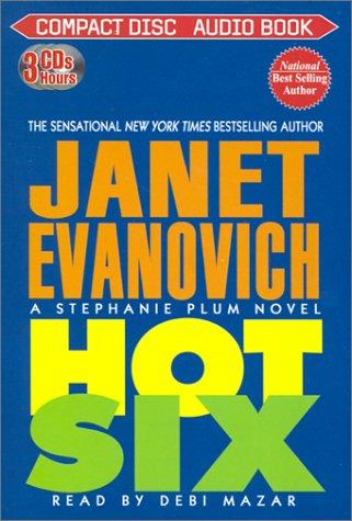 Janet Evanovich: Hot Six (Stephanie Plum Novels) (AudiobookFormat, Media Books Audio Publishing)