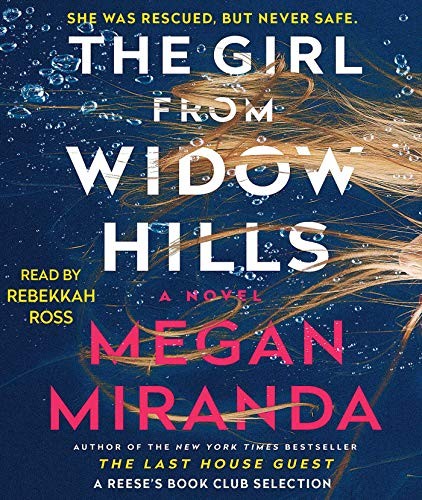 Megan Miranda, Rebekkah Ross: The Girl from Widow Hills (AudiobookFormat, 2020, Simon & Schuster Audio)