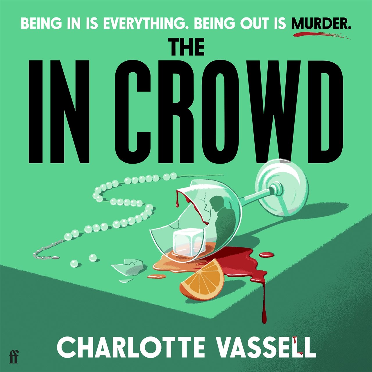 Charlotte Vassell: The In Crowd (AudiobookFormat, 2024, Faber & Faber)