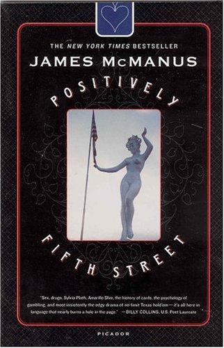 James McManus: Positively Fifth Street (Paperback, 2004, Picador)
