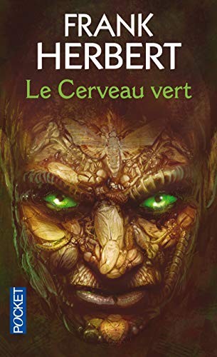 Frank Herbert: Le cerveau vert (Paperback, 2009, Pocket)