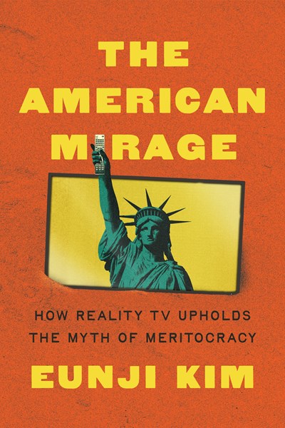 Eunji Kim: American Mirage (2025, Princeton University Press)