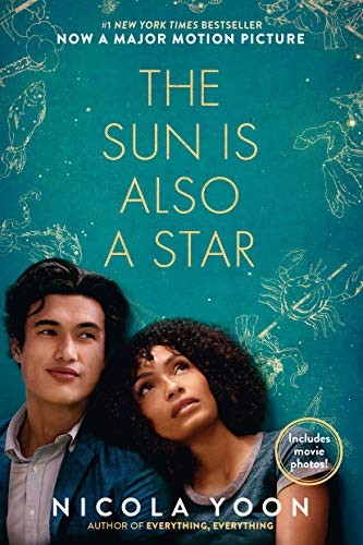 Nicola Yoon: The Sun Is Also a Star Movie Tie-in Edition (Paperback, 2019, Ember)